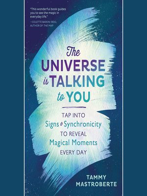 cover image of The Universe is Talking to You